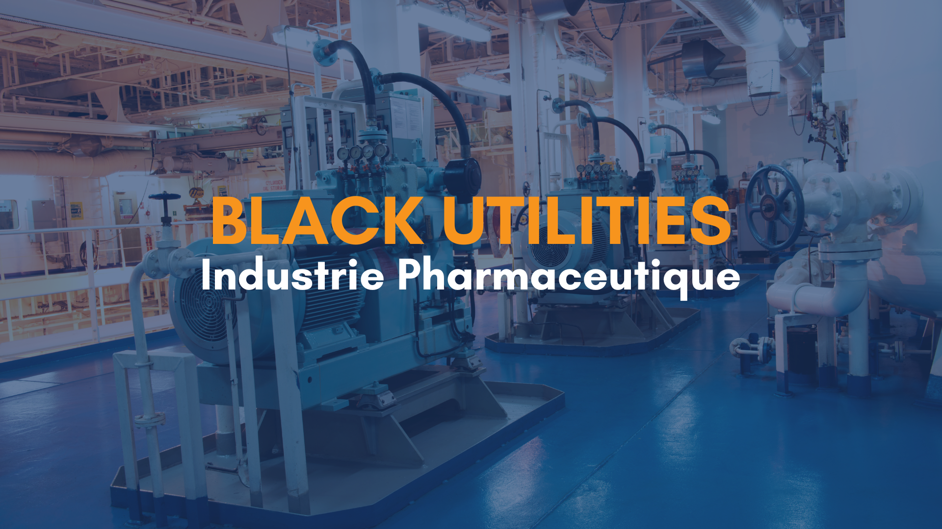 Maintenance Prédictive dans l’Industrie Pharmaceutique : Optimiser les Black Utilities